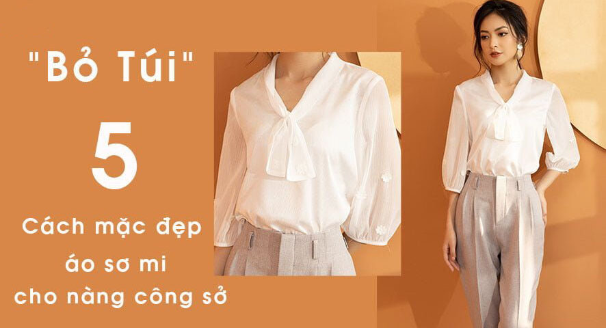 bo-tui-5-cách-mặc-đẹp-áo-sơ-mi-cho-nàng-cong-so-1